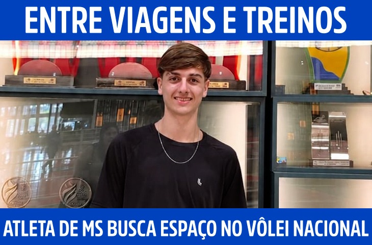 Entre viagens e treinos, atleta de MS busca espaço no vôlei nacional