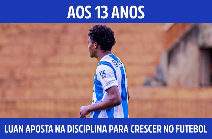 Aos 13 anos, Luan aposta na disciplina para crescer no futebol