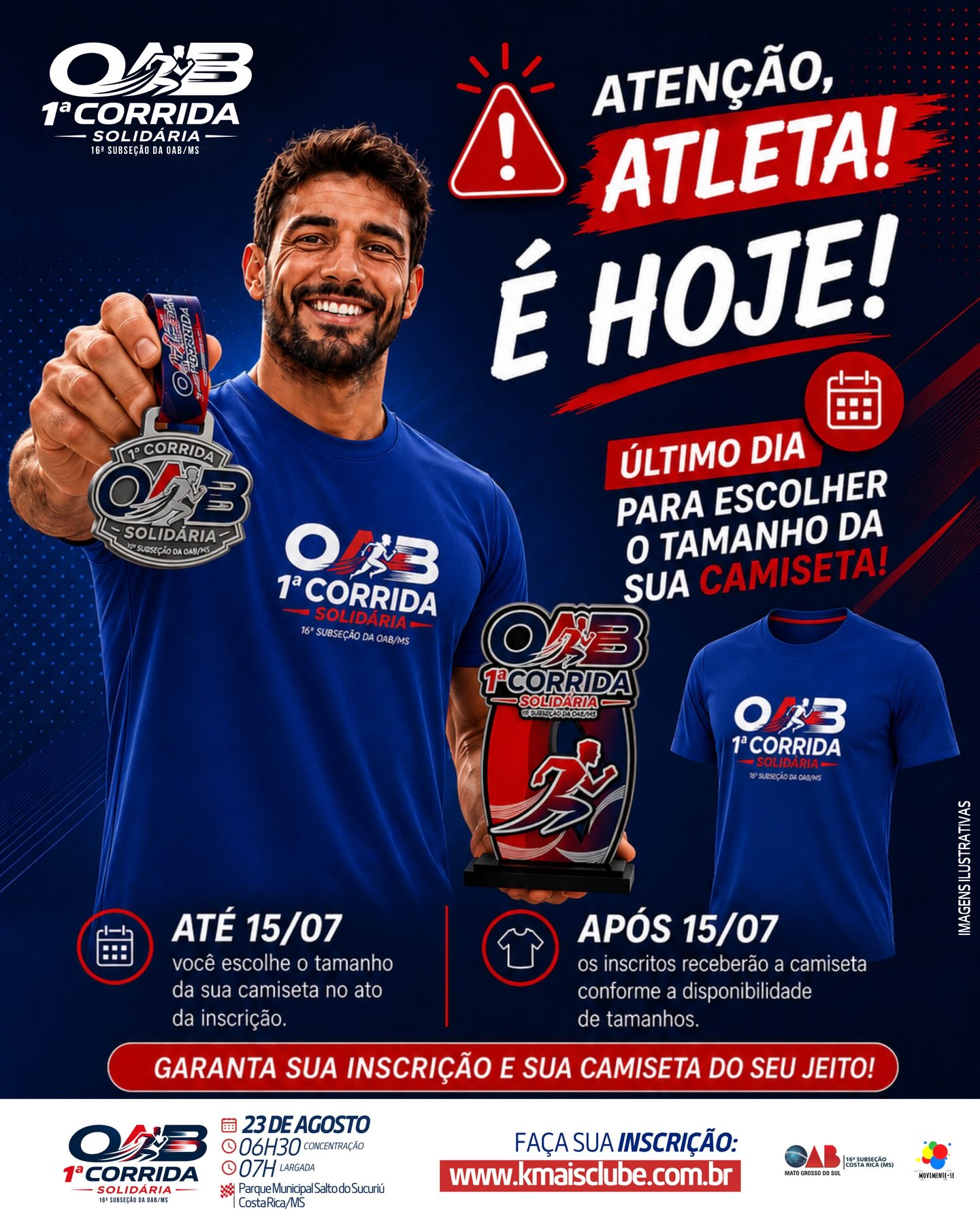 Último dia para garantir o tamanho da ca...