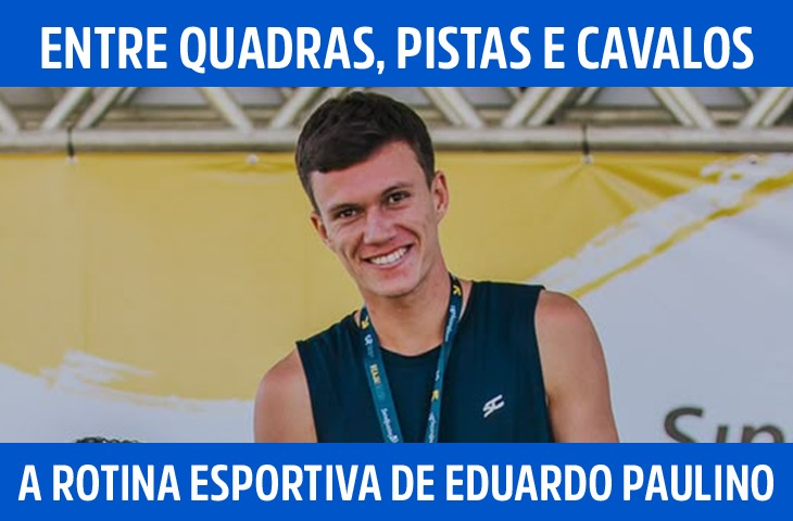 Entre quadras, pistas e cavalos: a rotina esportiva de Eduardo Paulino Branizio