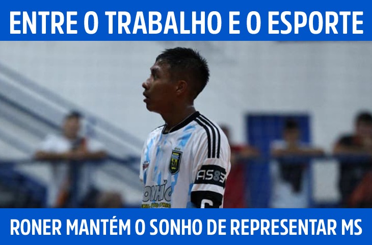 Entre o trabalho e o esporte, Roner Araújo mantém o sonho de representar Mato Grosso do Sul