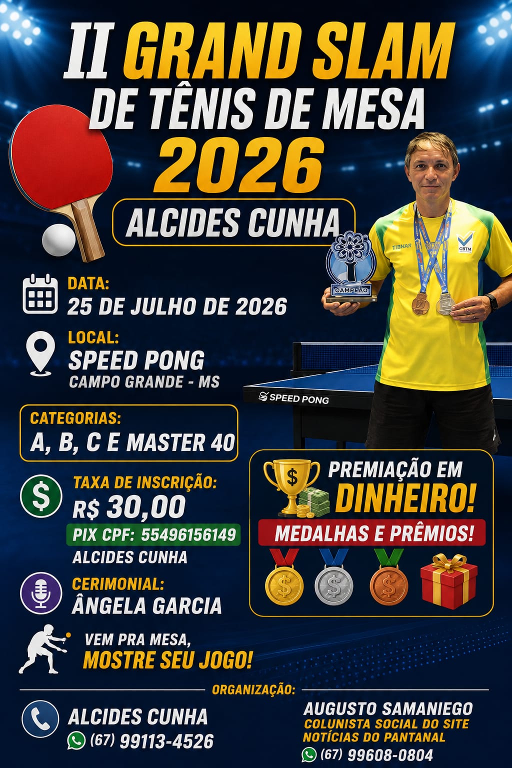 Segunda edição do Grand Slam homenageia Alcides Cunha acontece no sábado dia 25 de julho 