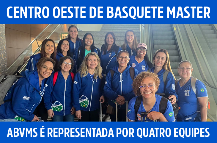 ABV-MS representa Mato Grosso do Sul no Campeonato do Centro-Oeste de Basquete Master