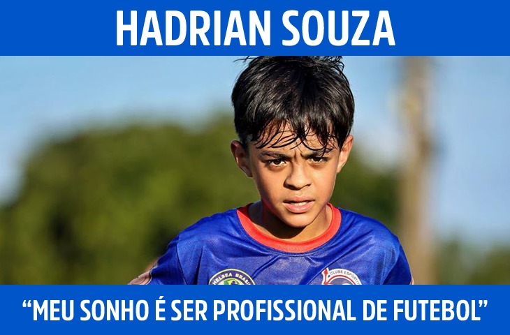 “Meu sonho é ser profissional de futebol”: Hadrian Souza busca carreira nos gramados