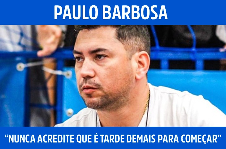 “Nunca acredite que é tarde demais para...